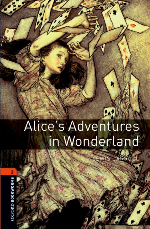 Oxford Bookworms Library Level 2: Alice's Adventures in Wonderland