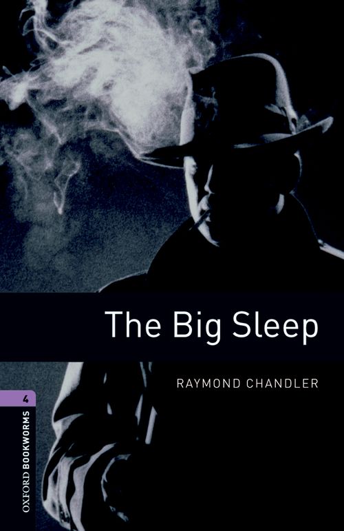 Oxford Bookworms Library Stage 4: Big Sleep, The