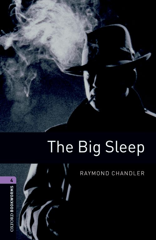 Oxford Bookworms Library Level 4: The Big Sleep
