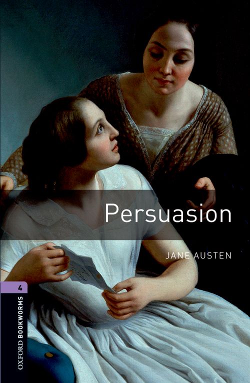 Oxford Bookworms Library Level 4: Persuasion 
