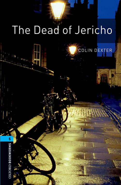 Oxford Bookworms Library Level 5: The Dead of Jericho