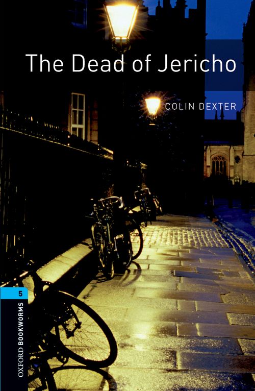 Oxford Bookworms Library Level 5: The Dead of Jericho