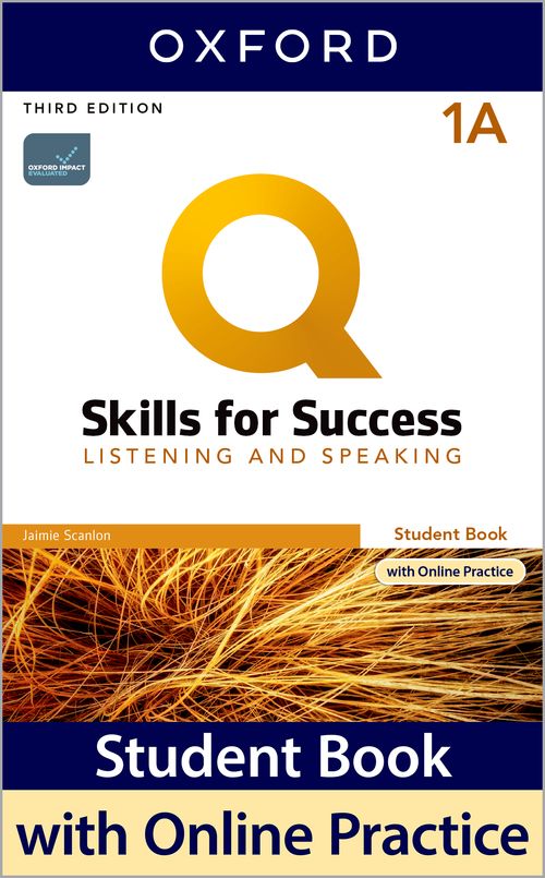 Q: Skills for Success 3rd Edition: Level 1: Listening & Speaking Student Book Split A with IQ Online Practice