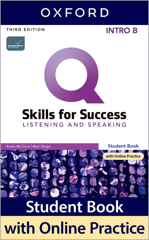 Q: Skills for Success 3rd Edition: Intro: Listening & Speaking Student Book Split B Pack with IQ Online Practice