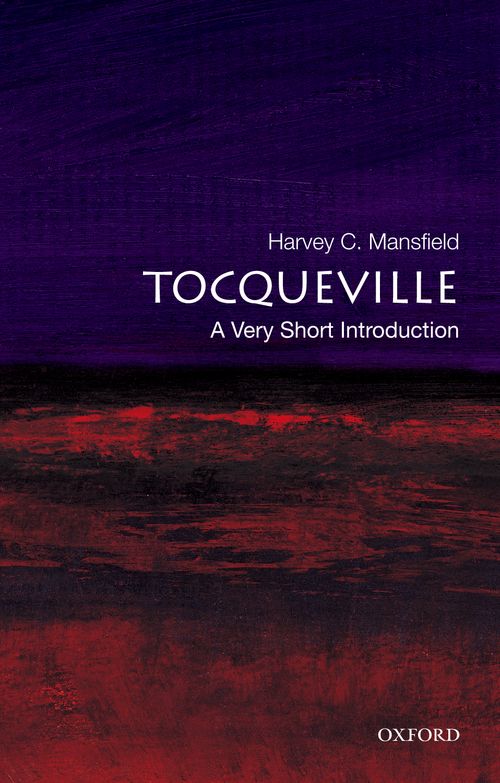 Tocqueville: A Very Short Introduction [#239]