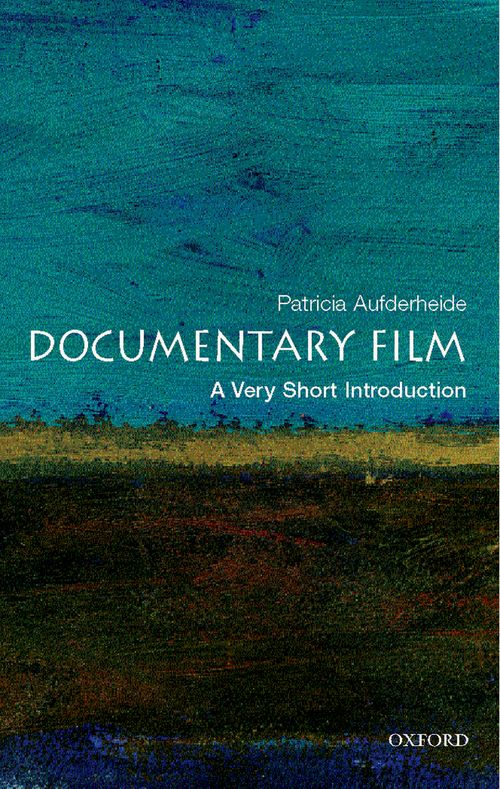 Documentary Film: A Very Short Introduction [#175]