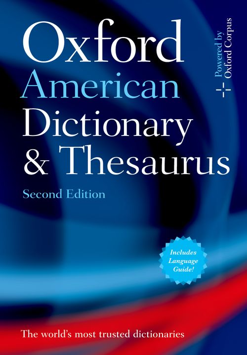 Oxford American Dictionary & Thesaurus (2nd edition)