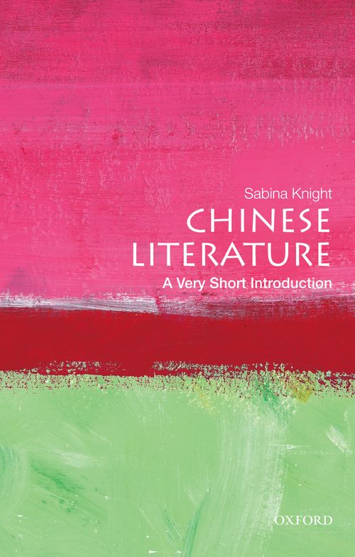 Chinese Literature: A Very Short Introduction [#302]