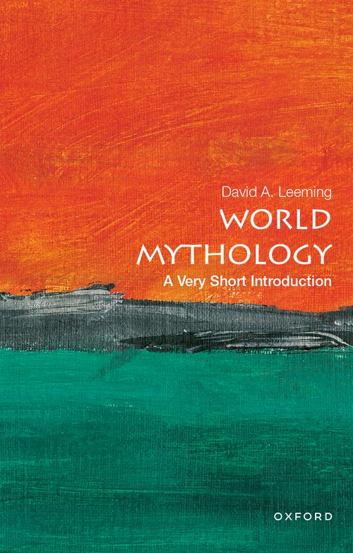 World Mythology: A Very Short Introduction [#716]