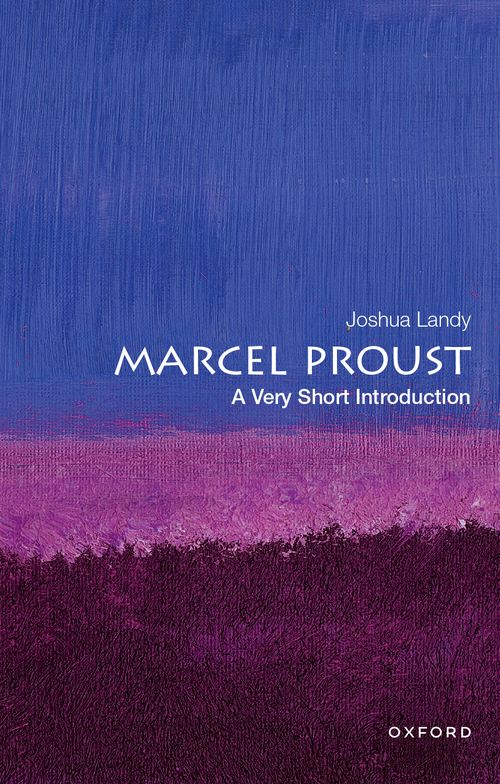 Marcel Proust: A Very Short Introduction [#754]