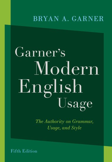 Garner’s Modern English Usage, 5e