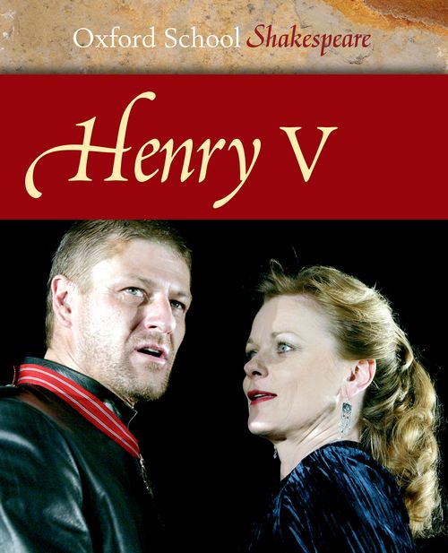 Henry V: Oxford School Shakespeare