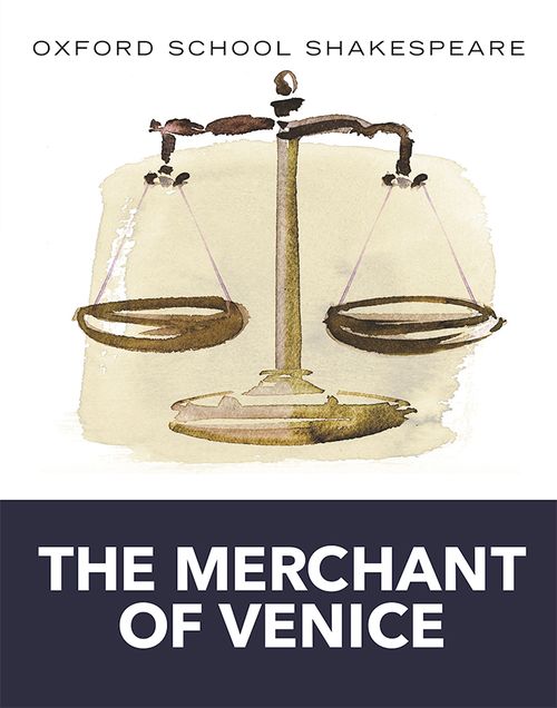 Oxford School Shakespeare: Merchant of Venice: 2010