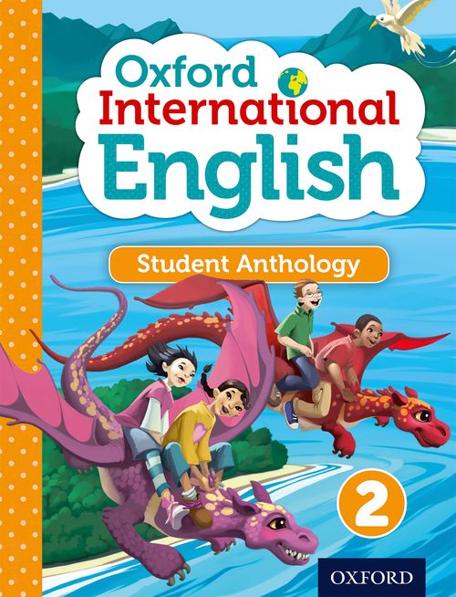 Oxford International English Student Anthology 2