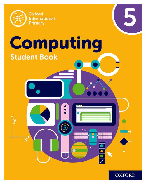 Oxford International Primary Computing: Student Book 5  2nd Edition