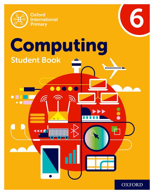 Oxford International Primary Computing: Student Book 6  2nd Edition