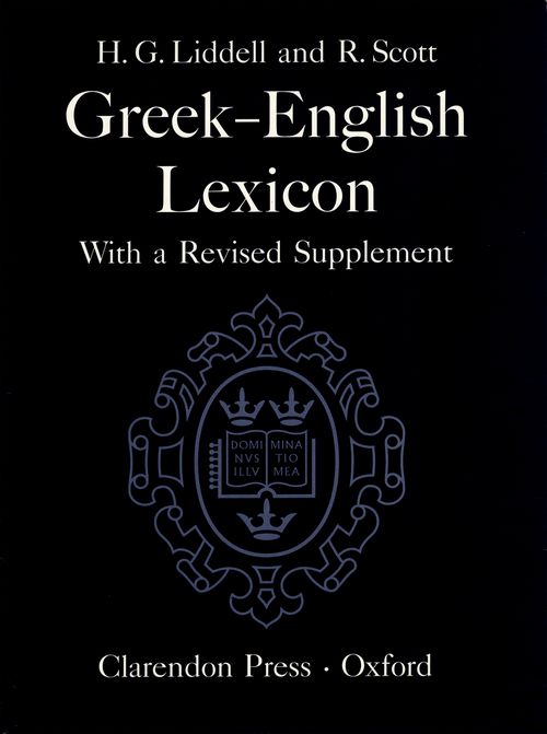 A Greek-English Lexicon (9th edition with Revised Supplement)