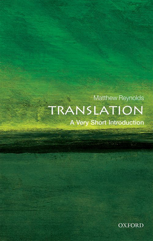 Translation: A Very Short Introduction [#493]