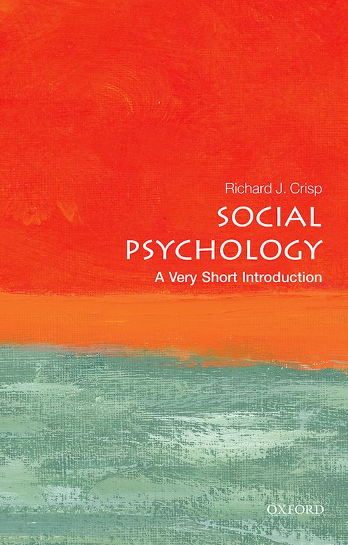 Social Psychology: A Very Short Introduction [#439]