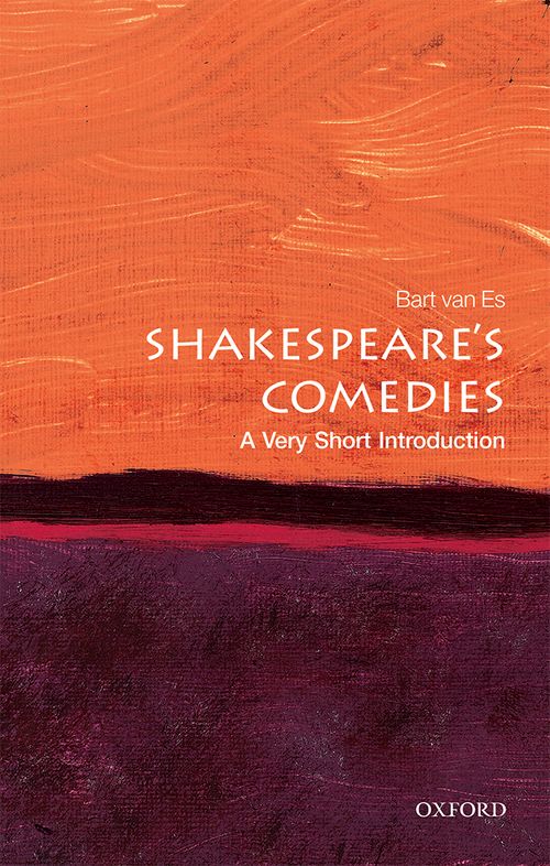 Shakespeare's Comedies: A Very Short Introduction