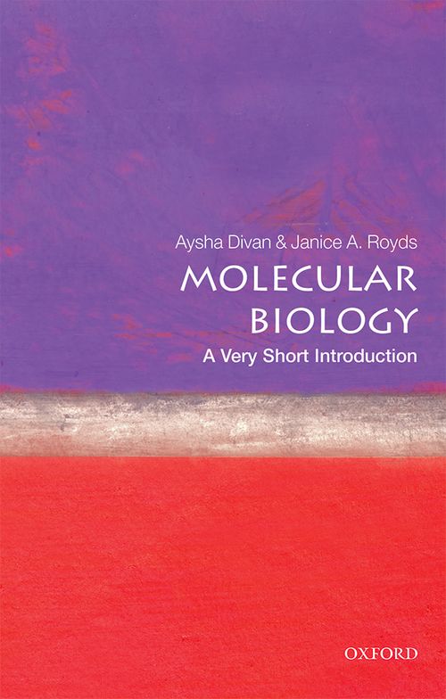 Molecular Biology: A Very Short Introduction [#485]