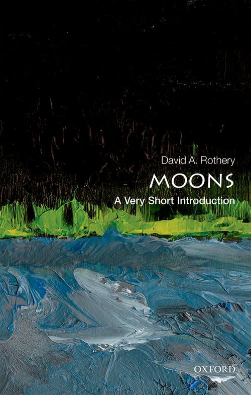 Moons: A Very Short Introduction [#450]