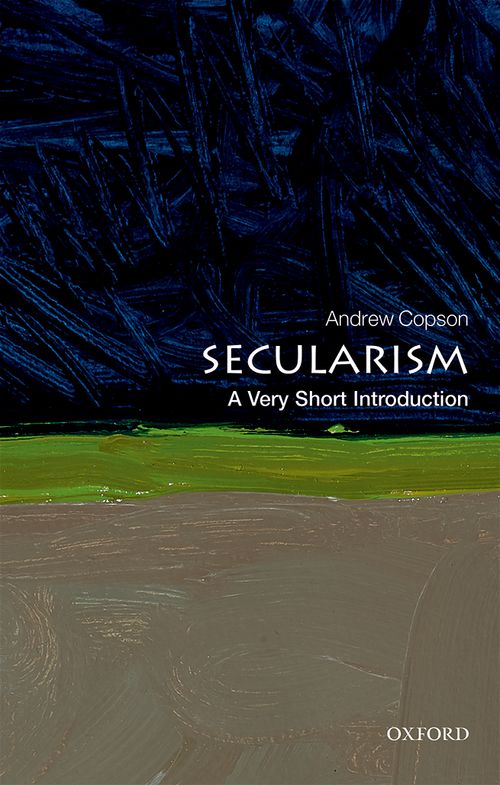 Secularism: A Very Short Introduction [#610]