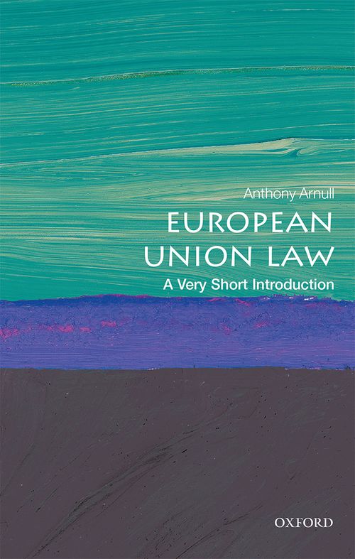 European Union Law: A Very Short Introduction [#524]