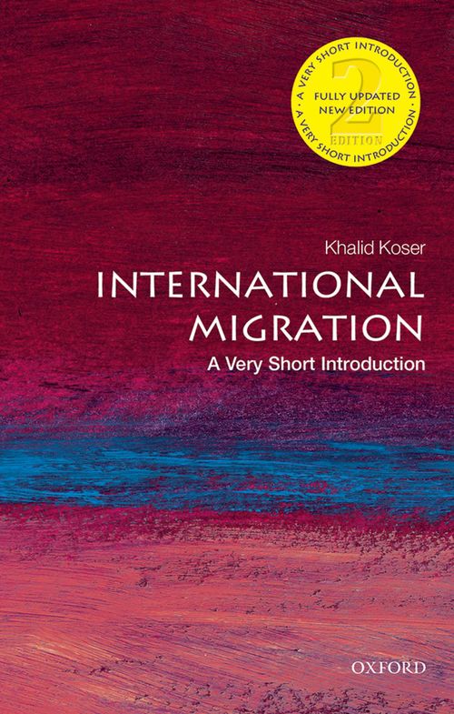 International Migration: A Very Short Introduction (2nd edition) [#157]