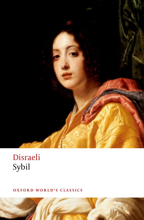 Sybil: Or the Two Nations (2nd Revised edition)