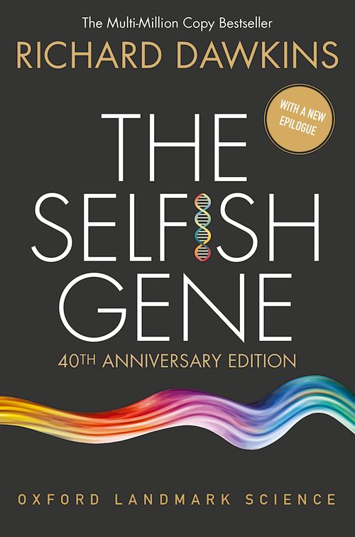 The Selfish Gene (40th Anniversary edition)