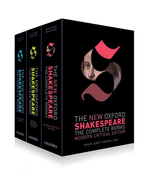 The New Oxford Shakespeare: Complete Set (Modern Critical Edition, Critical Reference Edition, Authorship Companion)