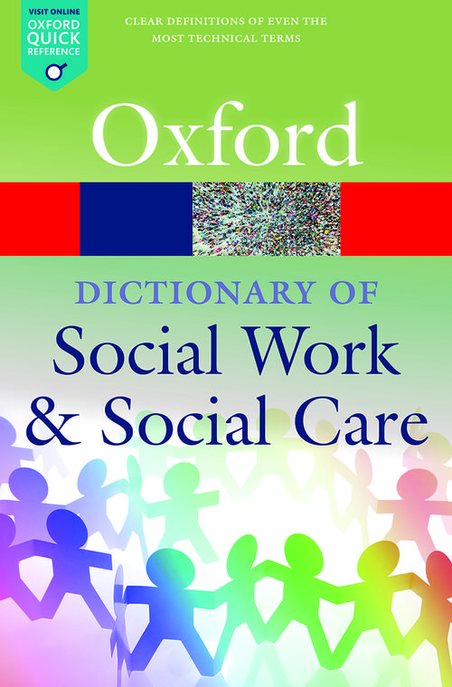 A Dictionary of Social Work and Social Care (2nd edition)