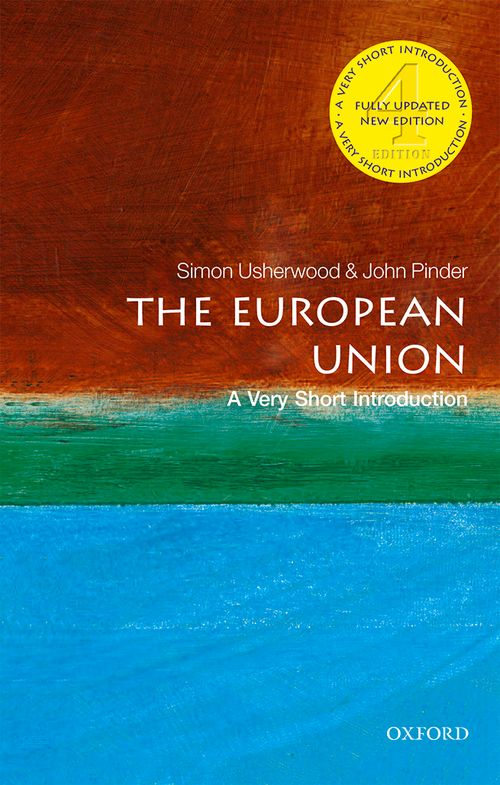 The European Union: A Very Short Introduction (4th edition) [#036]