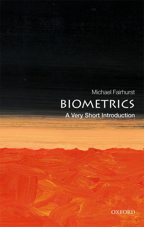 Biometrics: A Very Short Introduction [#588]