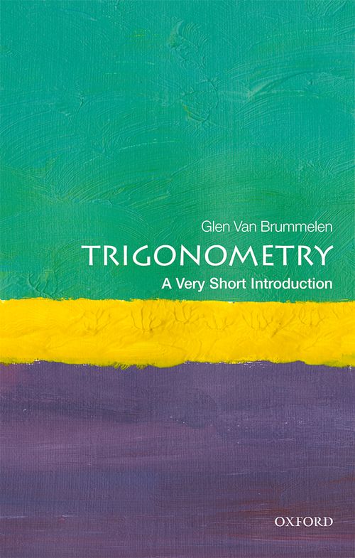 Trigonometry: A Very Short Introduction [#626]
