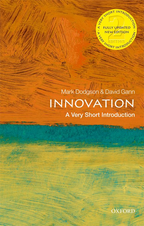 Innovation: A Very Short Introduction (2nd edition) [#227]