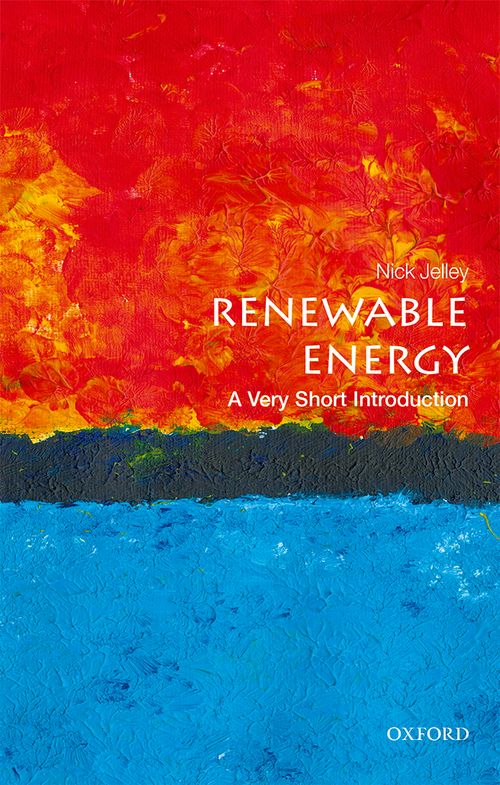 Renewable Energy: A Very Short Introduction [#631]