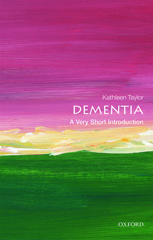 Dementia: A Very Short Introduction [#643]