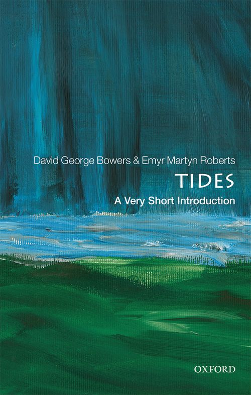 Tides: A Very Short Introduction [#621]