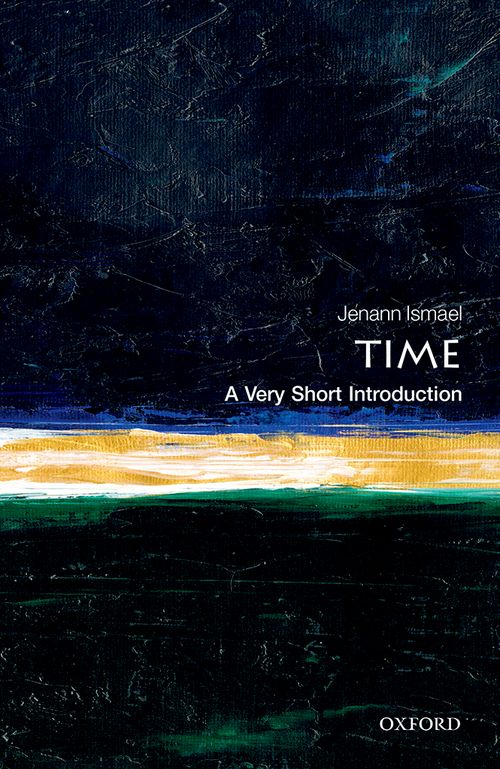 Time: A Very Short Introduction [#684]