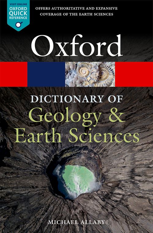 A Dictionary of Geology and Earth Sciences (5th edition)