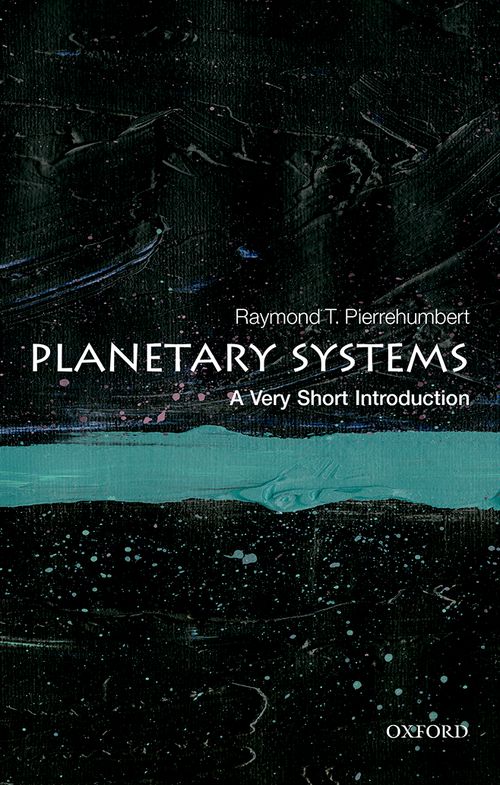 Planetary Systems: A Very Short Introduction [#693]