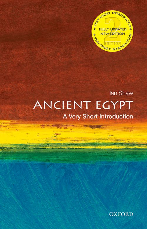 Ancient Egypt: A Very Short Introduction (2nd edition)