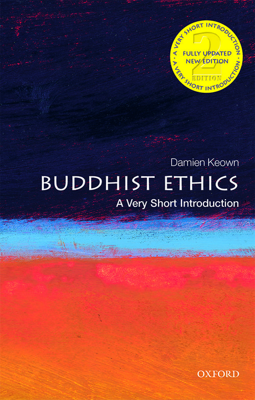 Buddhist Ethics: A Very Short Introduction (2nd edition) [#130]