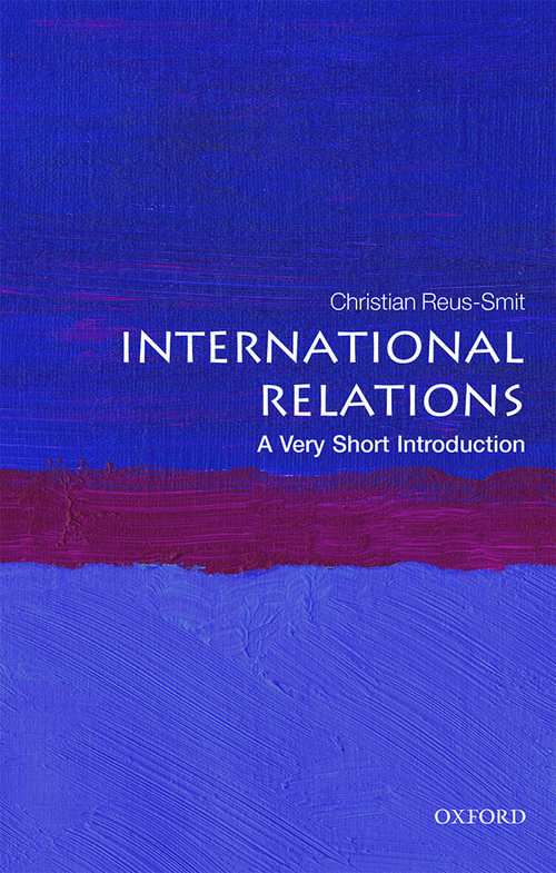 International Relations: A Very Short Introduction (New edition) [#164]