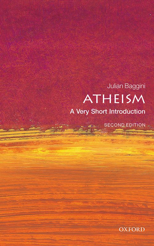 Atheism: A Very Short Introduction (2nd edition)