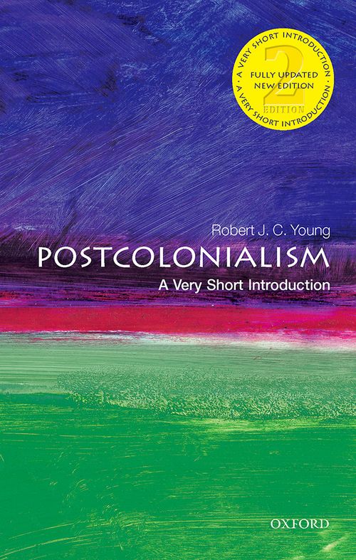 Postcolonialism: A Very Short Introduction (2nd edition) [#098]