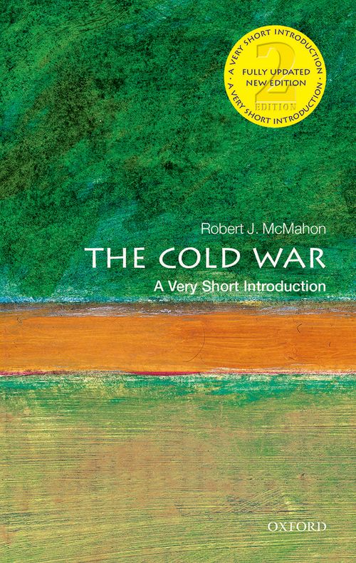 The Cold War: A Very Short Introduction (2nd edition) [#087]