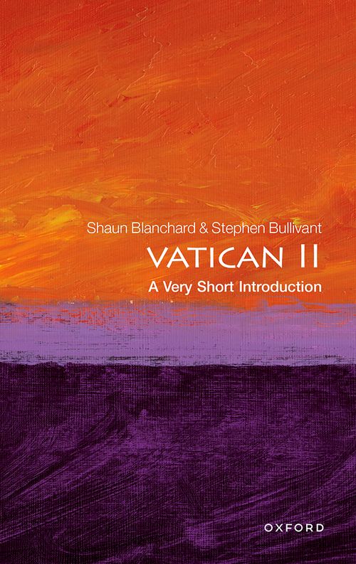 Vatican II: A Very Short Introduction [#725]
